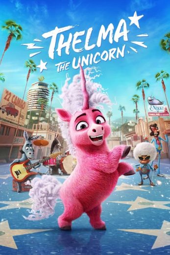 مشاهدة فيلم Thelma the Unicorn 2024 مترجم